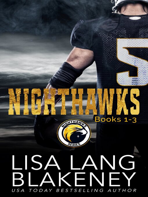 Title details for Nighthawks Box Set (Books 1-3) by Lisa Lang Blakeney - Available